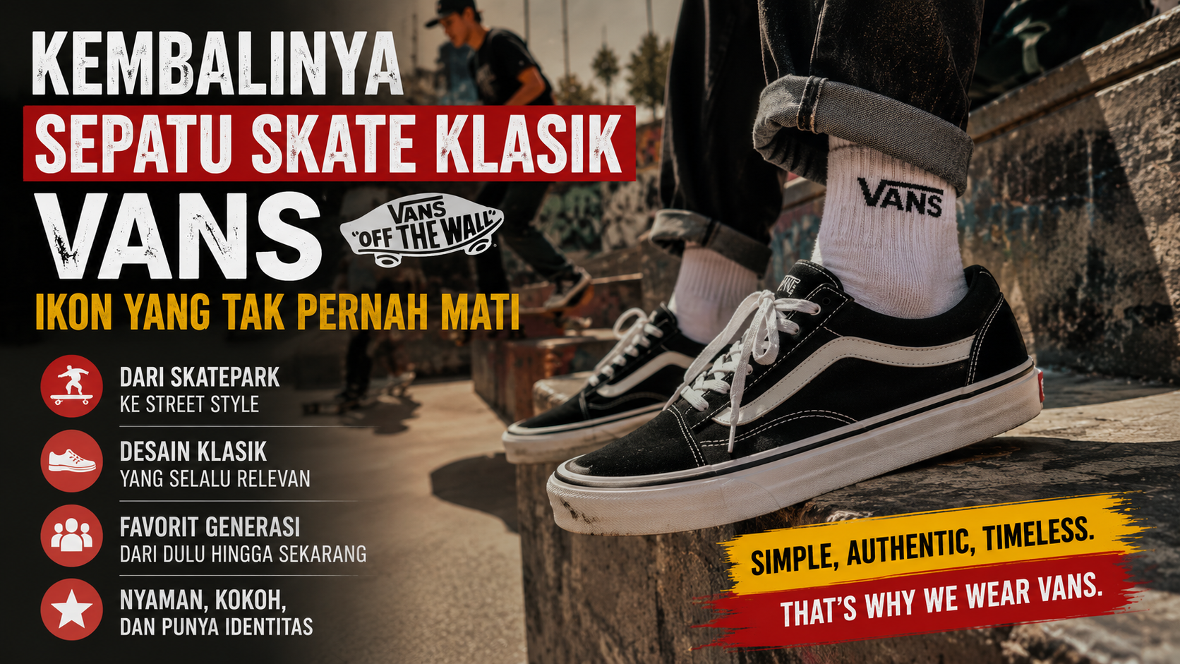 Kembalinya Sepatu Skate Klasik: Mengapa Vans Kembali Jadi Ikon Fashion Anak Muda?